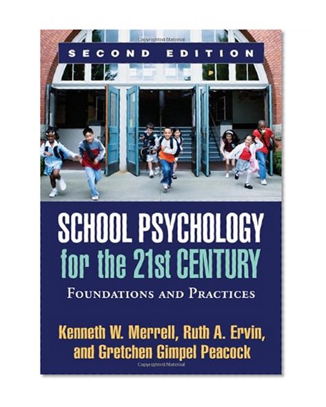 Book Cover School Psychology for the 21st Century, Second Edition: Foundations and Practices
