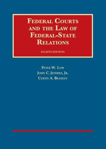 Book Cover Federal Courts and the Law of Federal-State Relations, 8th (University Casebook Series)