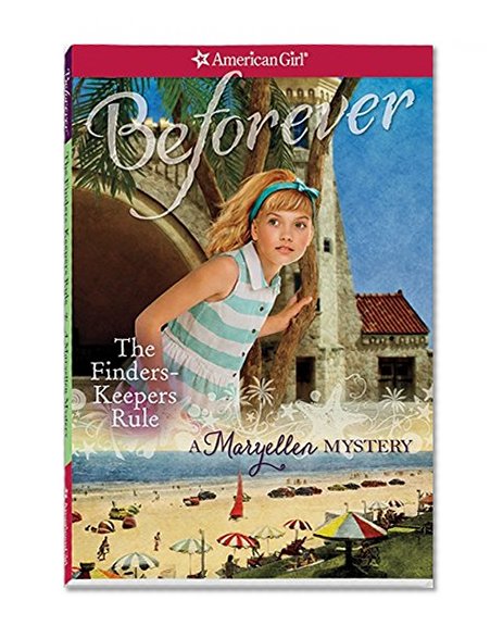 Book Cover The Finders Keepers Rule: A Maryellen Mystery (American Girl: Beforever)