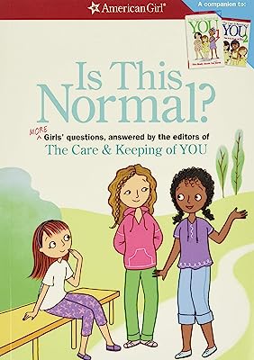 Book Cover Is This Normal (Revised): MORE Girls' Questions, Answered by the Editors of The Care & Keeping of You