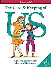 Book Cover The Care & Keeping of Us: A Sharing Collection for Girls & Their Moms