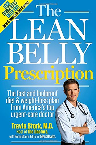 Book Cover The Lean Belly Prescription: The fast and foolproof diet and weight-loss plan from America's top urgent-care doctor