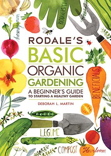 Book Cover Rodale's Basic Organic Gardening: A Beginner's Guide to Starting a Healthy Garden