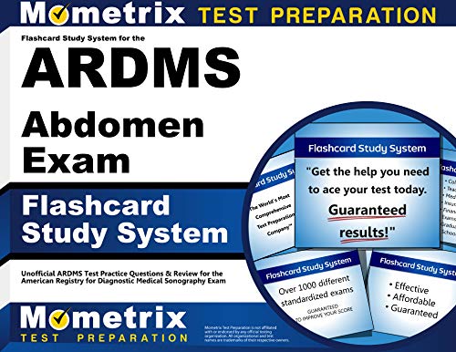 Book Cover Flashcard Study System for the ARDMS Abdomen Exam: Unofficial ARDMS Test Practice Questions & Review for the American Registry for Diagnostic Medical Sonography Exam (Cards)