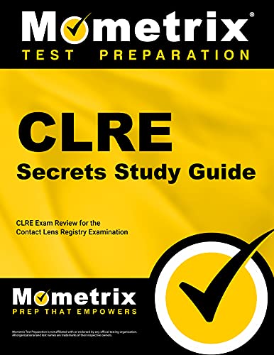 Book Cover CLRE Secrets Study Guide: CLRE Exam Review for the Contact Lens Registry Examination