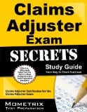 Book Cover Claims Adjuster Exam Secrets Study Guide: Test Review for the Claims Adjuster Exam