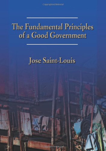 The Fundamental Principles of a Good Government