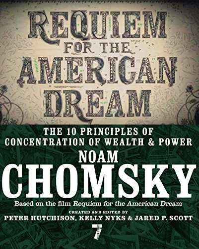 Book Cover Requiem for the American Dream: The 10 Principles of Concentration of Wealth & Power