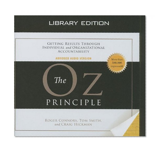 Book Cover The Oz Principle (Library Edition) (Smart Audio)
