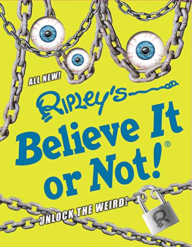 Book Cover Ripley's Believe It Or Not! Unlock The Weird! (13) (ANNUAL)