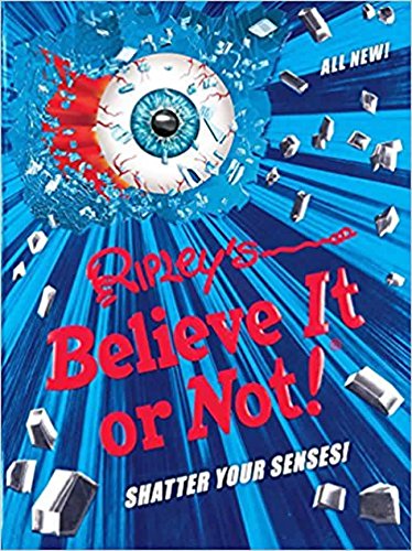 Book Cover Ripley's Believe It Or Not! Shatter Your Senses! (14) (ANNUAL)