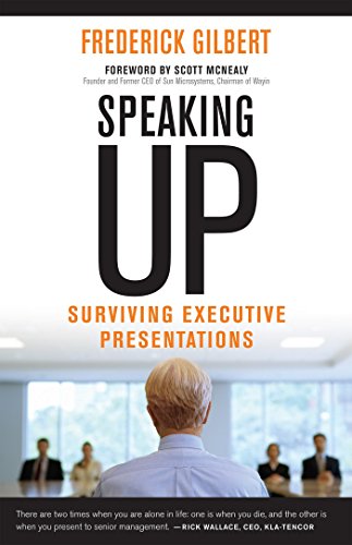 Book Cover Speaking Up: Surviving Executive Presentations