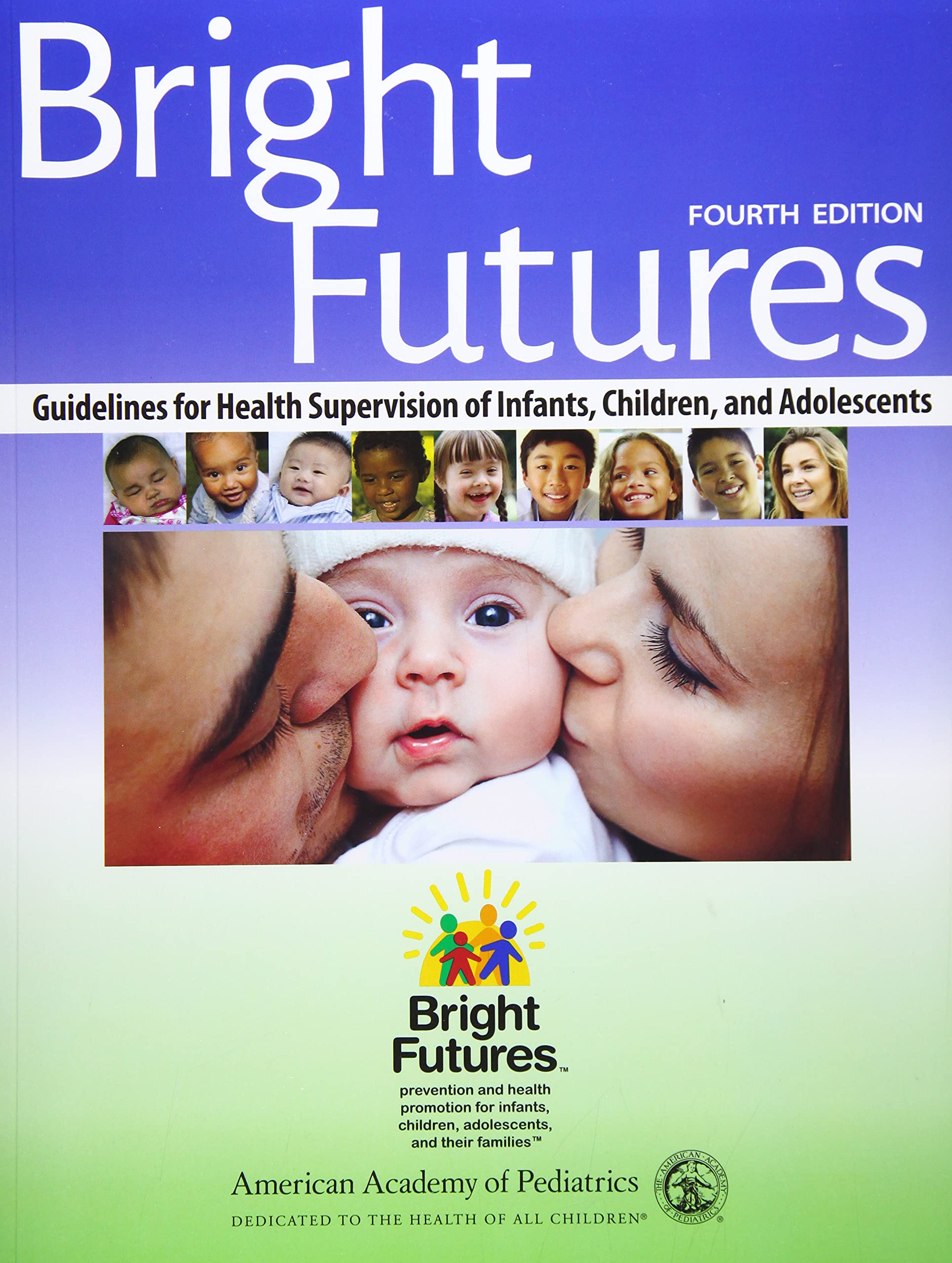 Book Cover Bright Futures: Guidelines for Health Supervision of Infants, Children, and Adolescents