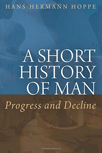 Book Cover A Short History of Man: Progress and Decline