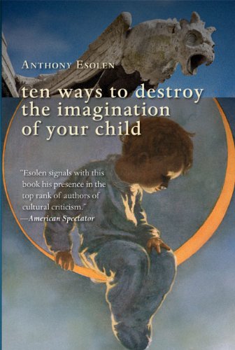 Book Cover Ten Ways to Destroy the Imagination of Your Child