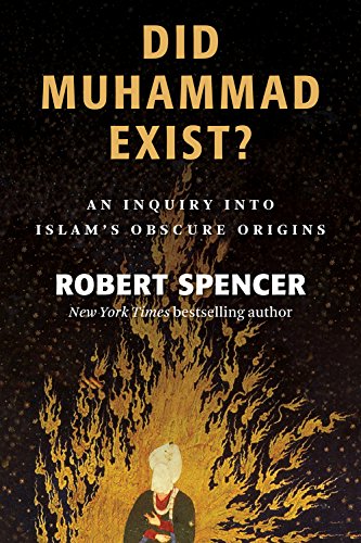 Book Cover Did Muhammad Exist?: An Inquiry Into Islam's Obscure Origins