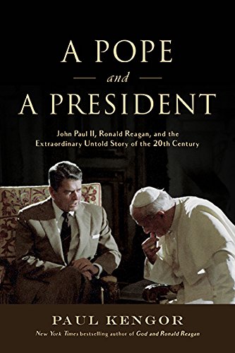 Book Cover A Pope and a President: John Paul II, Ronald Reagan, and the Extraordinary Untold Story of the 20th Century