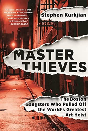 Book Cover Master Thieves: The Boston Gangsters Who Pulled Off the World's Greatest Art Heist