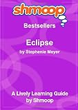 Eclipse: Shmoop Bestsellers Guide