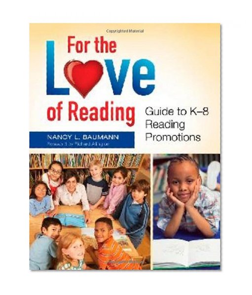 For the Love of Reading: Guide to K-8 Reading Promotions