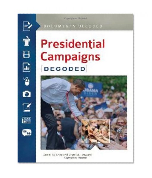 Presidential Campaigns: Documents Decoded