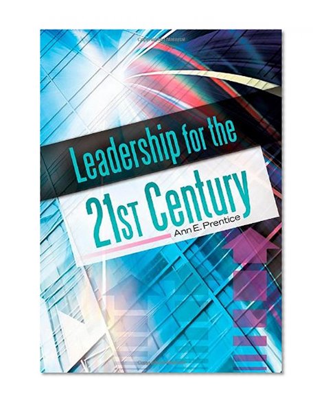 Leadership for the 21st Century
