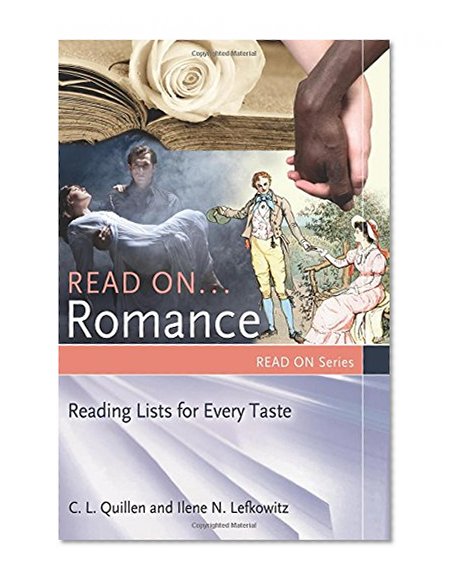 Read On ... Romance: Reading Lists for Every Taste (Read On Series)