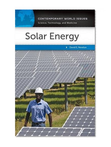 Solar Energy: A Reference Handbook (Contemporary World Issues)