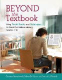 Beyond the Textbook: Using Trade Books and Databases to Teach Our Nation's History, Grades 7-12