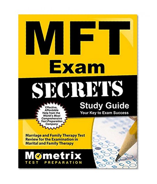 Book Cover MFT Exam Secrets Study Guide: Marriage and Family Therapy Test Review for the Examination in Marital and Family Therapy