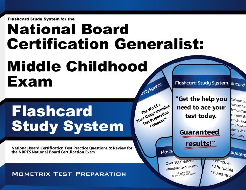 Book Cover Flashcard Study System for the National Board Certification Generalist: Middle Childhood Exam: National Board Certification Test Practice Questions & ... National Board Certification Exam (Cards)