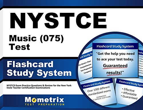 NYSTCE Music (075) Test Flashcard Study System: NYSTCE Exam Practice Questions & Review for the New York State Teacher Certification Examinations (Cards)