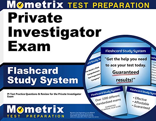 Private Investigator Exam Flashcard Study System: PI Test Practice Questions & Review for the Private Investigator Exam (Cards)