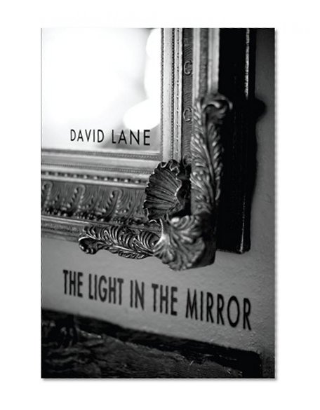 The Light in the Mirror