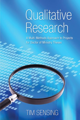 Book Cover Qualitative Research: A Multi-Methods Approach to Projects for Doctor of Ministry Theses