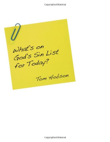 Whats On Gods Sin List for Today?: