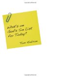 Whats On Gods Sin List for Today?: