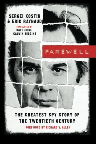 Book Cover Farewell: The Greatest Spy Story of the Twentieth Century