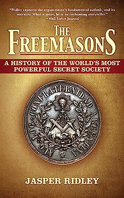 Book Cover The Freemasons: A History of the World's Most Powerful Secret Society
