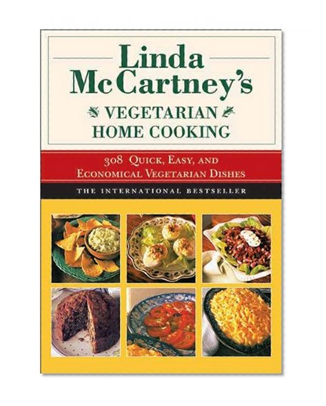 Book Cover Linda McCartney's Home Vegetarian Cooking: 308 Quick, Easy, and Economical Vegetarian Dishes
