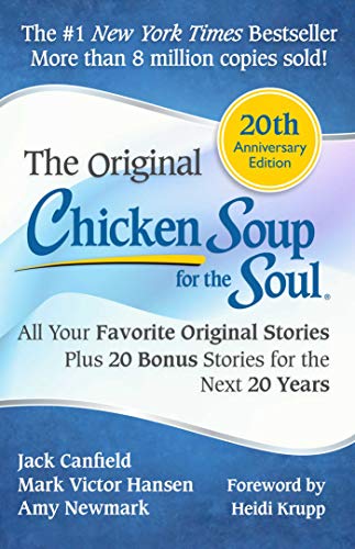 Book Cover Chicken Soup for the Soul 20th Anniversary Edition: All Your Favorite Original Stories Plus 20 Bonus Stories for the Next 20 Years