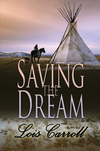 Book Cover Saving the Dream: [Dakota Territory Book 2] (Volume 2)