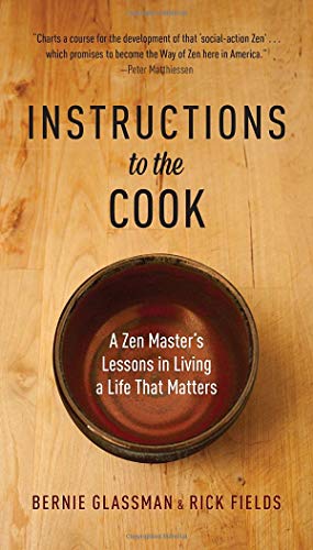 Book Cover Instructions to the Cook: A Zen Master's Lessons in Living a Life That Matters