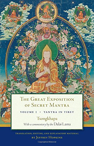 Book Cover The Great Exposition of Secret Mantra, Volume One: Tantra in Tibet (Revised Edition) (Great Exposition of Secret Mantra, The)