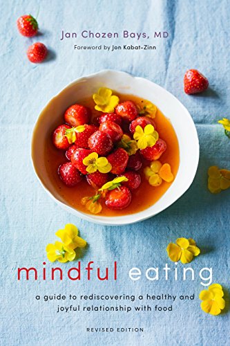 Book Cover Mindful Eating: A Guide to Rediscovering a Healthy and Joyful Relationship with Food (Revised Edition)