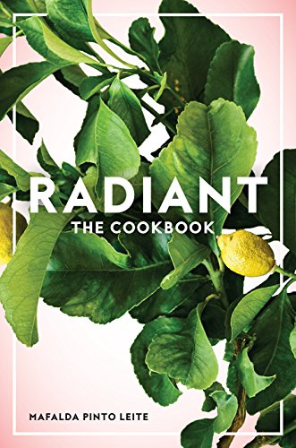 Book Cover Radiant: The Cookbook