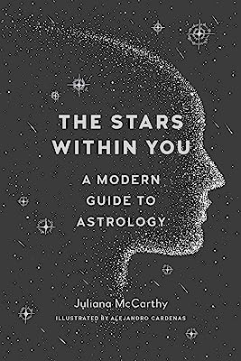 Book Cover The Stars Within You: A Modern Guide to Astrology