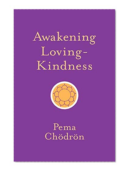 Book Cover Awakening Loving-Kindness (Shambhala Pocket Classics)