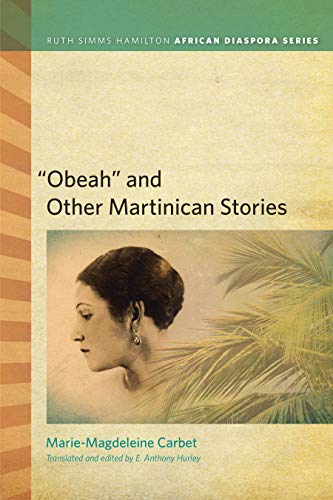 Book Cover â€œObeahâ€ and Other Martinican Stories (Ruth Simms Hamilton African Diaspora)