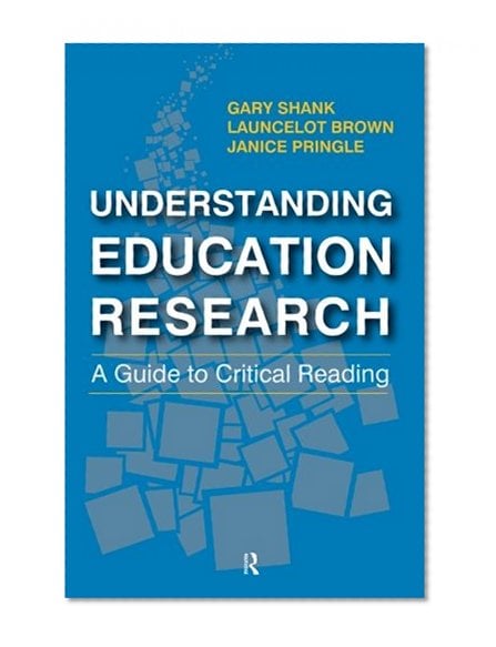 Book Cover Understanding Education Research: A Guide to Critical Reading